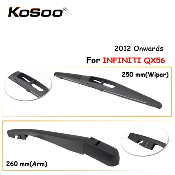 KOSOO Auto Geam Spate Ștergător de Parbriz Lamele Brațul Masina lamela Pentru Infiniti QX56,250mm 2012,Mașină de Accesorii Styling 0