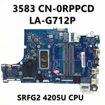CN-0RPPCD 0RPPCD RPPCD Placa de baza Pentru DELL 15 3583 Laptop Placa de baza EDI54 LA-G712P Cu SRFG2 4205U CPU Complet de Lucru Bine 1